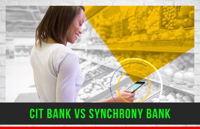 CIT Bank vs Synchrony Bank; Which is The Best Online Bank for You?